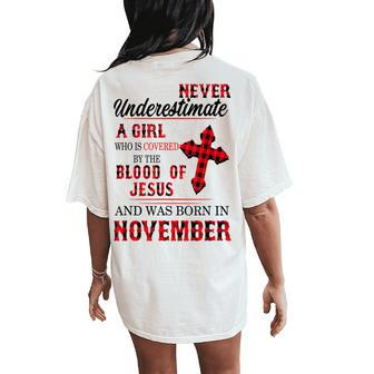 Never Underestimate A Girl Blood Of Jesus November Women's Oversized Comfort T-Shirt Back Print - Monsterry