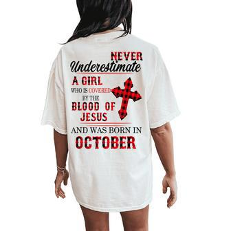 Never Underestimate A Girl Blood Of Jesus October Women's Oversized Comfort T-Shirt Back Print - Monsterry DE