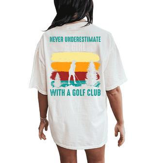Never Underestimate A Girl With A Golf Club Women's Oversized Comfort T-Shirt Back Print | Mazezy