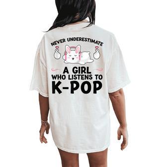 Never Underestimate A Girl Who Listens To K-Pop K-Pop Bunny Women's Oversized Comfort T-Shirt Back Print - Thegiftio UK