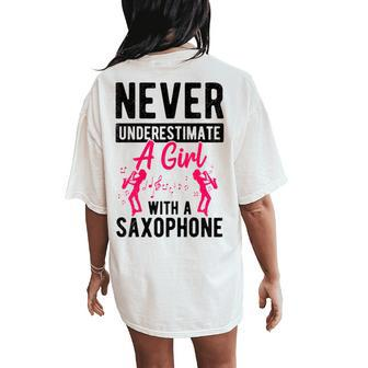Never Underestimate A Girl With A Saxophone Idea Women Women's Oversized Comfort T-Shirt Back Print - Monsterry UK