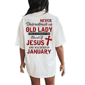 Never Underestimate An Old Lady Who Is Covered By-January Women's Oversized Comfort T-Shirt Back Print - Seseable