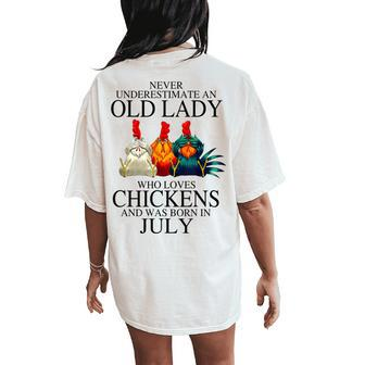 Never Underestimate An Old Lady Who Loves Chickens July Women's Oversized Comfort T-Shirt Back Print - Thegiftio UK