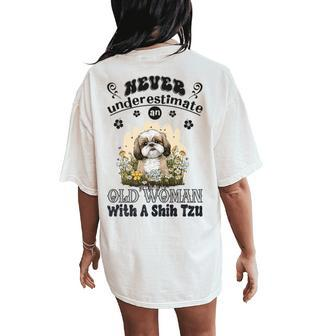 Never Underestimate An Old Woman With A Shih Tzu Flowers Women's Oversized Comfort T-Shirt Back Print | Mazezy