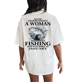 Never Underestimate A Woman Who Loves Fishing January Women's Oversized Comfort T-Shirt Back Print - Thegiftio UK