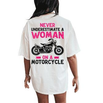 Never Underestimate A Woman On A Motorcycle Women's Oversized Comfort T-Shirt Back Print - Thegiftio UK
