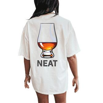 Whiskey Neat T Women's Oversized Comfort T-Shirt Back Print | Mazezy