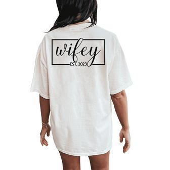 Wifey Est 2023 Married Couple Wife Hubby Matching Wedding Women's Oversized Comfort T-Shirt Back Print - Monsterry