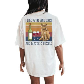I Like Wine And Cats And Maybe 3 People Women's Oversized Comfort T-Shirt Back Print - Seseable