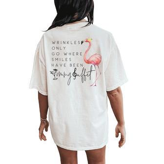 Wrinkles Only Go Where Smiles Have Been Cute Flamingo Women's Oversized Comfort T-Shirt Back Print - Monsterry