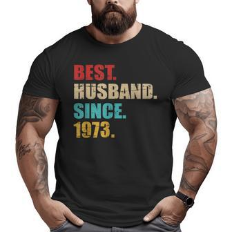 Best Husband Since 1973 For 50Th Golden Wedding Anniversary Funny Gifts For Husband Big and Tall Men Graphic T-shirt | Mazezy