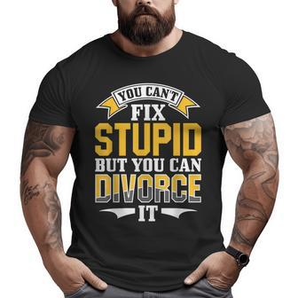 Ex Husband Wife You Cant Fix Stupid But You Can Divorce It Ex Husband Funny Gifts Big and Tall Men Graphic T-shirt | Mazezy