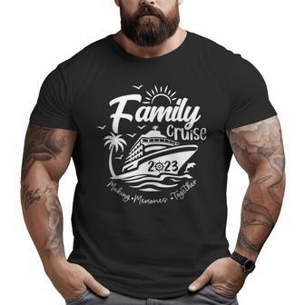 Family Cruise 2023 Vacation Making Memories Together Cruise Funny Gifts Big and Tall Men Graphic T-shirt | Mazezy