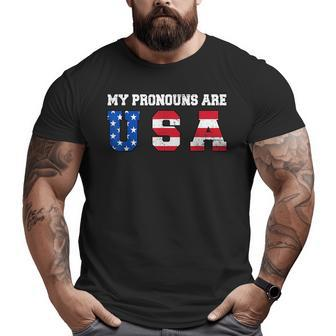 Funny 4Th Of July American Saying - My Pronouns Are Usa Usa Funny Gifts Big and Tall Men Graphic T-shirt | Mazezy