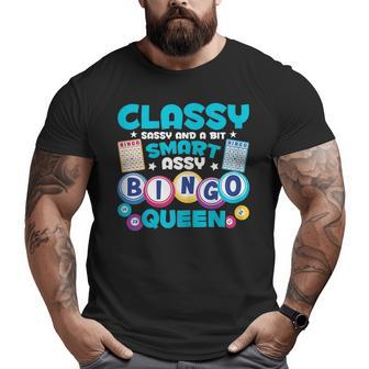 Funny Classy Sassy And A Bit Smart Assy Bingo Queen Sassy Funny Gifts Big and Tall Men Graphic T-shirt | Mazezy