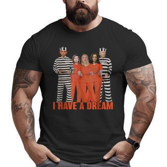 Funny I Have A Dream Obama Biden Harris In Prison Dream Funny Gifts Big and Tall Men Graphic T-shirt | Mazezy