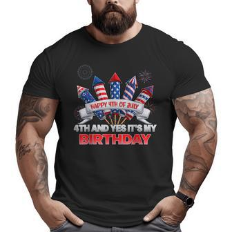 Happy 4Th Of July Yes Its My Birthday Usa American Holiday Usa Funny Gifts Big and Tall Men Graphic T-shirt | Mazezy
