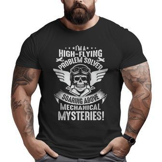Im A High-Flying Problem Solver Aviation Mechanic Mechanic Funny Gifts Funny Gifts Big and Tall Men Graphic T-shirt | Mazezy