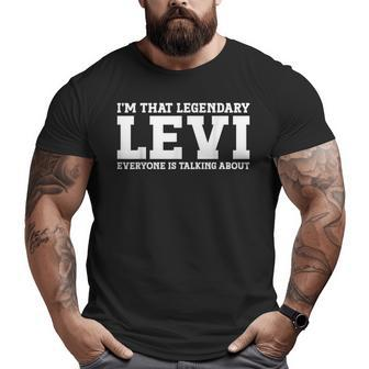Levi Personal Name Funny Levi Big and Tall Men Graphic T-shirt | Mazezy
