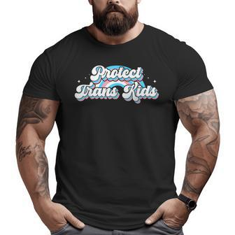 Protect Trans Kids - Lgbt Support Lgbt Pride Pride Month Funny Designs Funny Gifts Big and Tall Men Graphic T-shirt | Mazezy