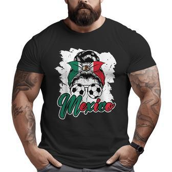 Soccer Mexico Messy Bun Mexican Flag Football Girls Women Mexican Flag Funny Gifts Big and Tall Men Graphic T-shirt | Mazezy