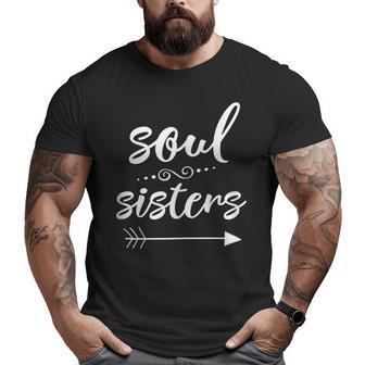 Soul Sisters Bestfriend Sister Gifts For Sister Funny Gifts Big and Tall Men Graphic T-shirt | Mazezy
