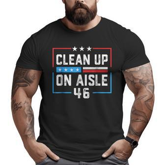 Trump 2024 Back America Clean Up On Aisle 46 Anti Joe Biden Big and Tall Men Graphic T-shirt | Mazezy
