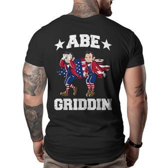 4Th Of July Abraham Lincoln Griddy Abe Griddin Big and Tall Men Back Print T-shirt | Mazezy