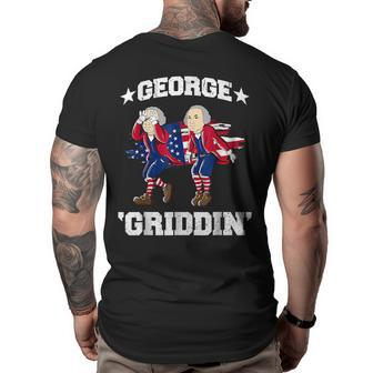 4Th Of July George Washington Griddy George Griddin Big and Tall Men Back Print T-shirt | Mazezy