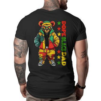 Black Father Hip Hop Teddy Bear Black Dad Fathers Day Teddy Bear Funny Gifts Big and Tall Men Back Print T-shirt | Mazezy