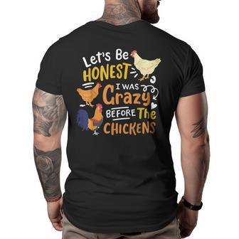 Crazy Chicken Lady Lets Be Honest I Was Crazy Before Big and Tall Men Back Print T-shirt | Mazezy