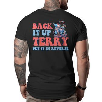 Funny 4Th Of July Firework Meme Put It In Reverse Terry IT Funny Gifts Big and Tall Men Back Print T-shirt | Mazezy