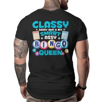 Funny Classy Sassy And A Bit Smart Assy Bingo Queen Sassy Funny Gifts Big and Tall Men Back Print T-shirt | Mazezy