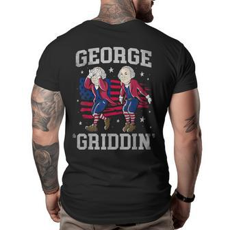 Funny George Washington Griddy George Griddin 4Th Of July Big and Tall Men Back Print T-shirt | Mazezy