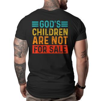 Funny Quotes Gods Children Are Not For Sale Men Women Quotes Big and Tall Men Back Print T-shirt | Mazezy