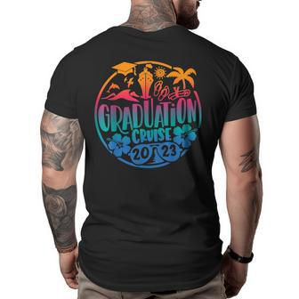 Graduation Cruise 2023 Family Vacation Beach Matching Group Family Vacation Funny Designs Funny Gifts Big and Tall Men Back Print T-shirt | Mazezy