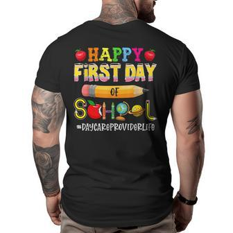 Happy First Day Of School Daycare Provider Daycare Teacher Gifts For Teacher Funny Gifts Big and Tall Men Back Print T-shirt | Mazezy