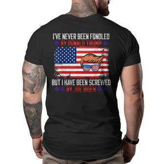 I’Ve Never Been Fondled By Donald Trump But I Have Been Big and Tall Men Back Print T-shirt | Mazezy