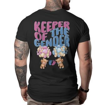Keeper Of The Gender Reveal T Cute Baby Bear Balloons Baby Bear Funny Gifts Big and Tall Men Back Print T-shirt | Mazezy