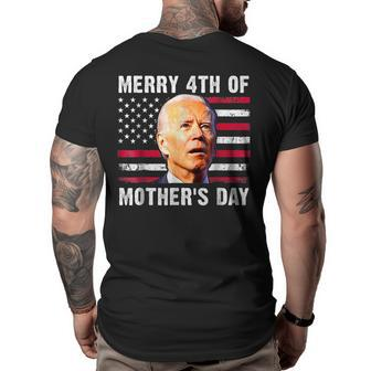 Merry 4Th Of Mothers Day Usa Joe Biden Confused 4Th Of July Usa Funny Gifts Big and Tall Men Back Print T-shirt | Mazezy