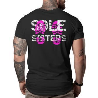 Sole Sisters Girls Hiking Girls Running Boot Print Running Funny Gifts Big and Tall Men Back Print T-shirt | Mazezy