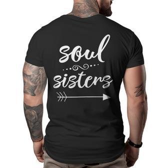 Soul Sisters Bestfriend Sister Gifts For Sister Funny Gifts Big and Tall Men Back Print T-shirt | Mazezy DE