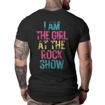Vintage I Am The Girl At The Rock Show Rock Music Lover Big and Tall Men Back Print T-shirt | Mazezy