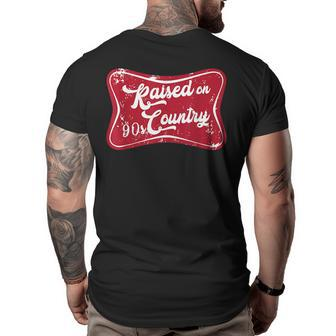 Vintage Raised On 90S Country Music Western Big and Tall Men Back Print T-shirt | Mazezy