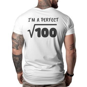 Im A Perfect 10 - Funny Math Teacher Math Lover Arithmetic Math Funny Gifts Big and Tall Men Back Print T-shirt | Mazezy