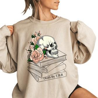 Death By Tbr | To Be Read - Tbr Pile Bookish Bibliophile Women Oversized Sweatshirt | Mazezy