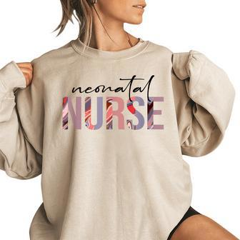 Neonatal Icu Nurse Nicu Nurse Newborn Baby Nursing Women's Oversized Sweatshirt | Mazezy