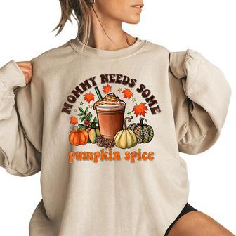 Vintage Mommy Needs Some Pumkin Spice Thanksgiving Vibes Women's Oversized Sweatshirt | Mazezy