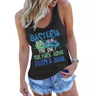Bacteria The Only Culture Some People Have Funny Bacteria Women Flowy Tank | Mazezy CA