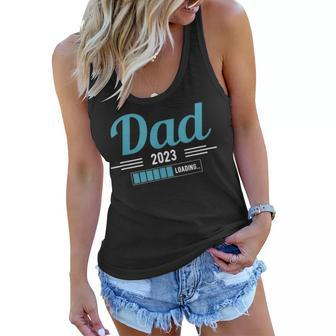 Dad 2023 Loading Expectant Father Dad Funny Gifts For Dad Women Flowy Tank | Mazezy